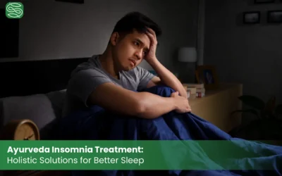 Ayurveda Insomnia Treatment: Holistic Solutions for Better Sleep